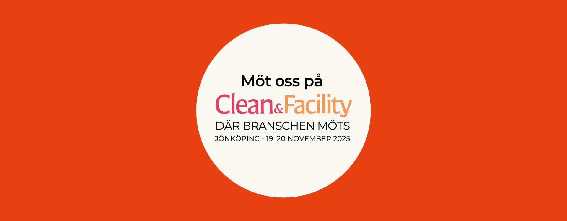 Clean Facility mässan 2025